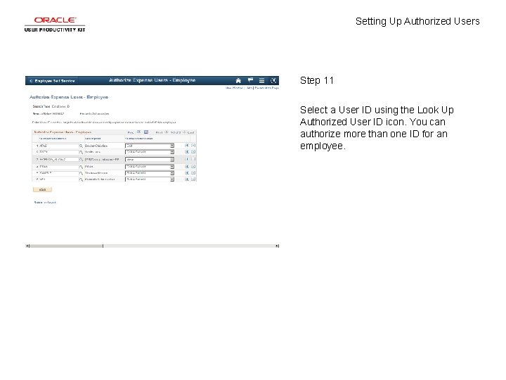 Setting Up Authorized Users Step 11 Select a User ID using the Look Up