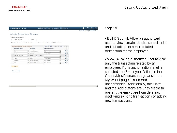 Setting Up Authorized Users Step 13 • Edit & Submit: Allow an authorized user