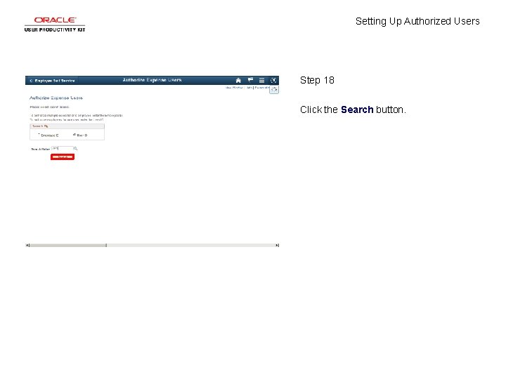 Setting Up Authorized Users Step 18 Click the Search button. 