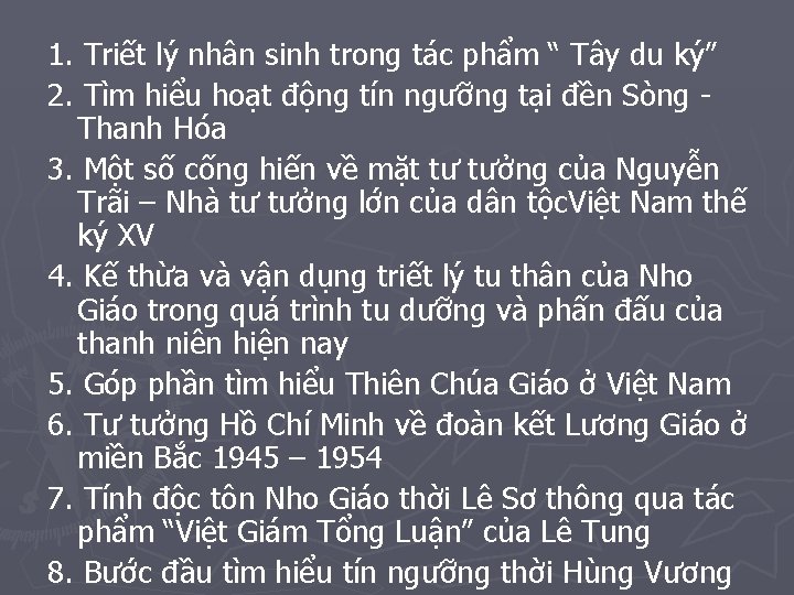 1. Triết lý nhân sinh trong tác phẩm “ Tây du ký” 2. Tìm