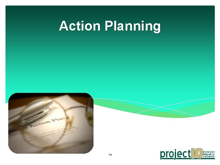 Action Planning 14 