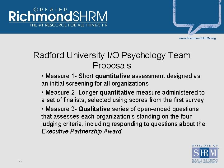www. Richmond. SHRM. org Radford University I/O Psychology Team Proposals • Measure 1 -
