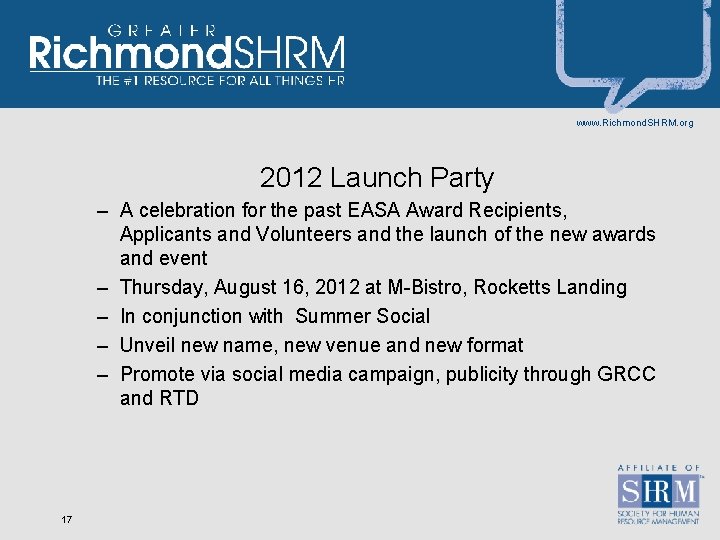 www. Richmond. SHRM. org 2012 Launch Party – A celebration for the past EASA