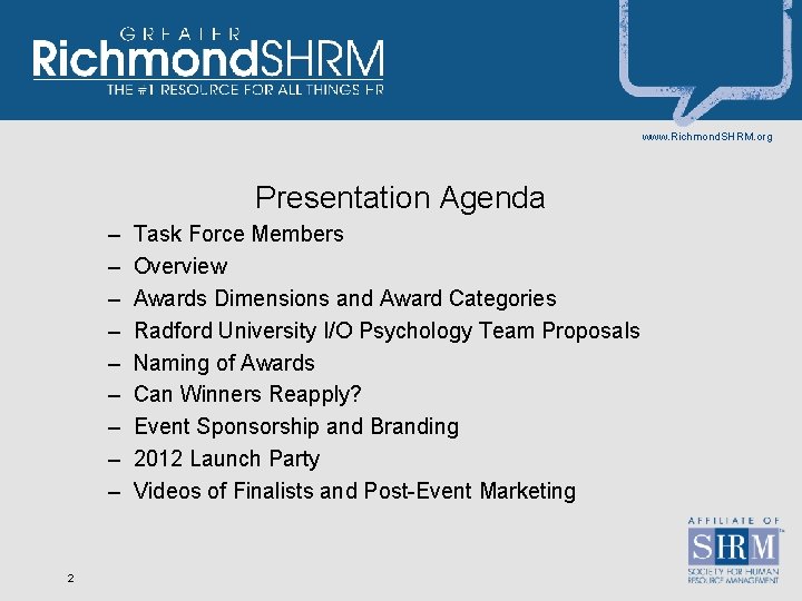 www. Richmond. SHRM. org Presentation Agenda – – – – – 2 Task Force
