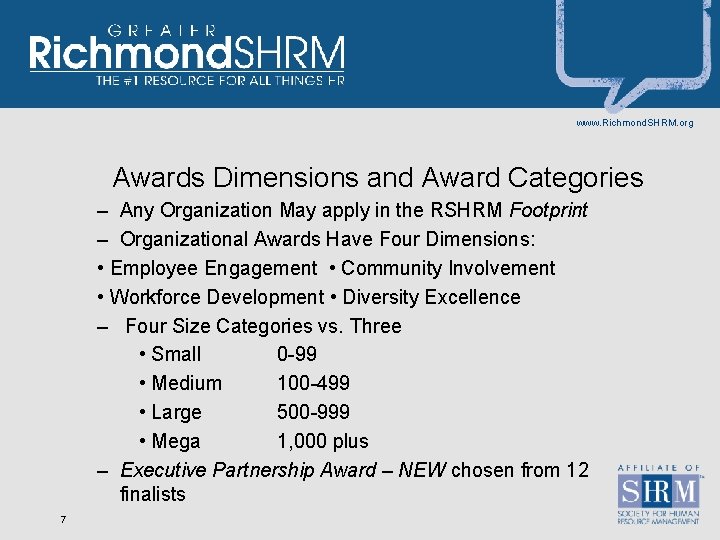 www. Richmond. SHRM. org Awards Dimensions and Award Categories – Any Organization May apply