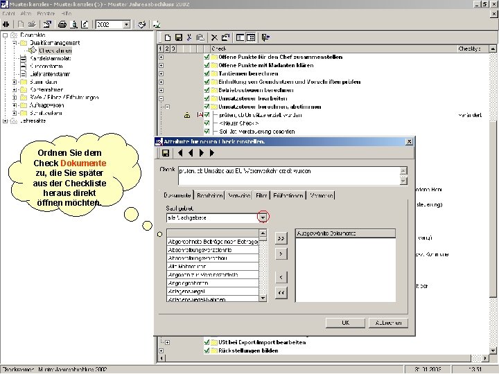 Ordnen Sie dem Check Dokumente zu, die Sie später aus der Checkliste heraus direkt