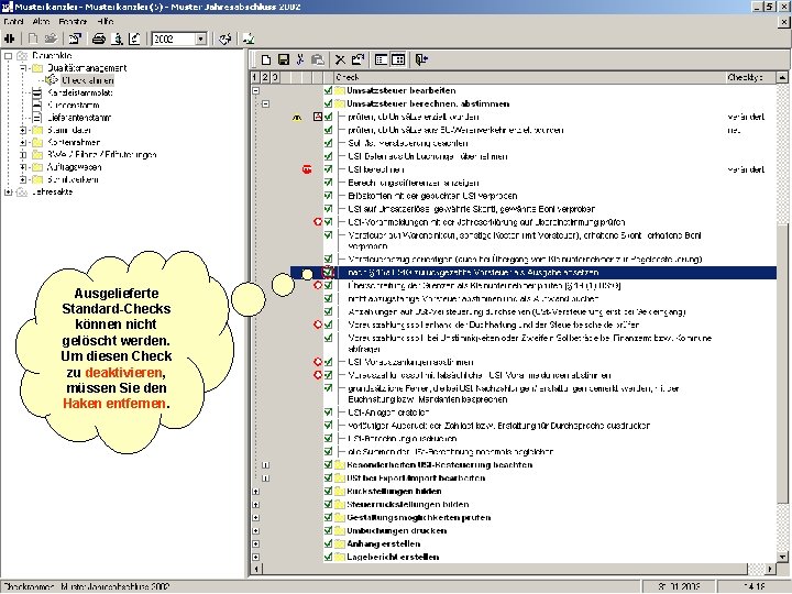 Ausgelieferte Standard-Checks können nicht gelöscht werden. Um diesen Check zu deaktivieren, müssen Sie den