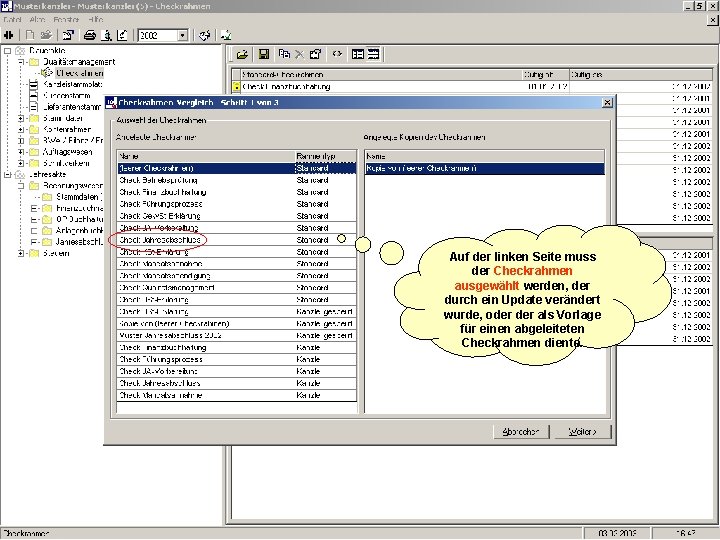 Auf der linken Seite muss der Checkrahmen ausgewählt werden, der durch ein Update verändert