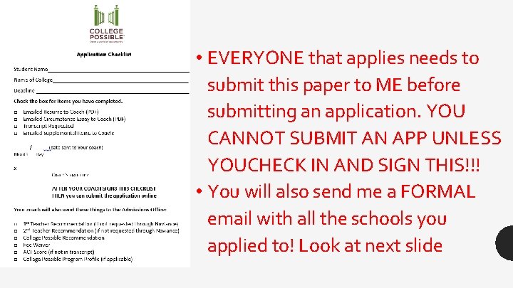 • EVERYONE that applies needs to submit this paper to ME before submitting • EVERYONE that applies needs to submit this paper to ME before submitting