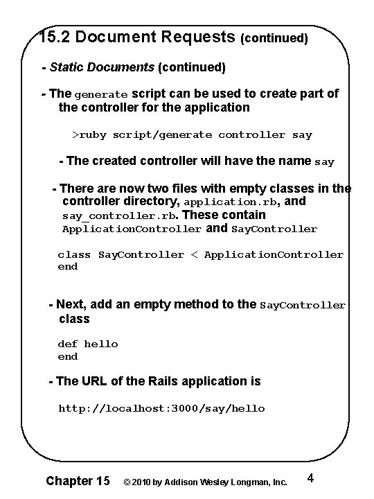 15. 2 Document Requests (continued) - Static Documents (continued) - The generate script can