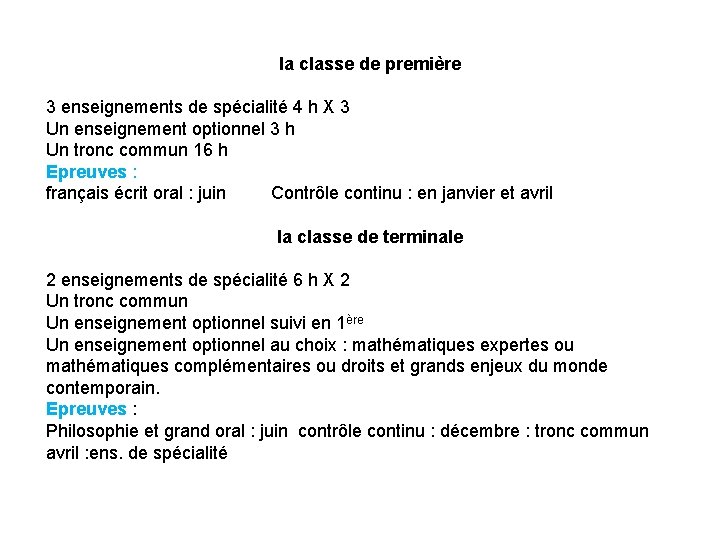 la classe de première 3 enseignements de spécialité 4 h X 3 Un enseignement