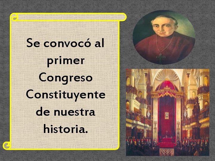 Se convocó al primer Congreso Constituyente de nuestra historia. 