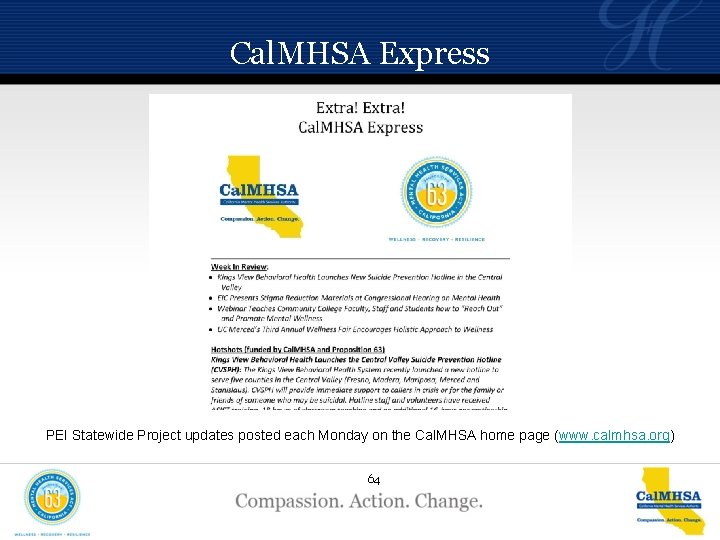 Cal. MHSA Express PEI Statewide Project updates posted each Monday on the Cal. MHSA