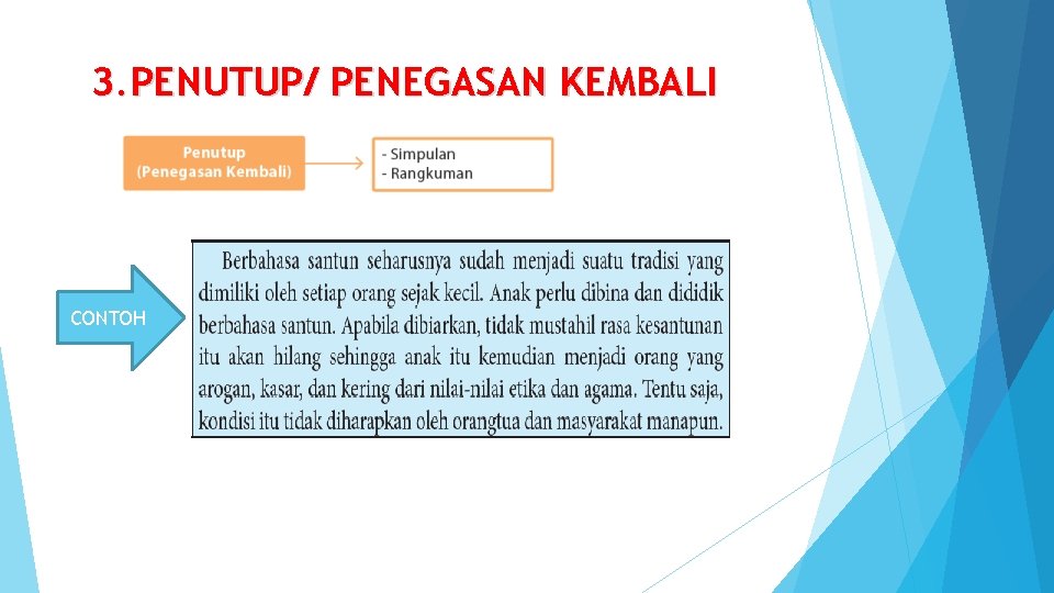 3. PENUTUP/ PENEGASAN KEMBALI CONTOH 