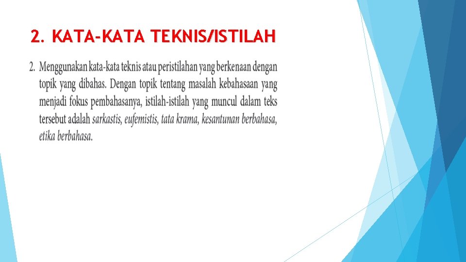 2. KATA-KATA TEKNIS/ISTILAH 