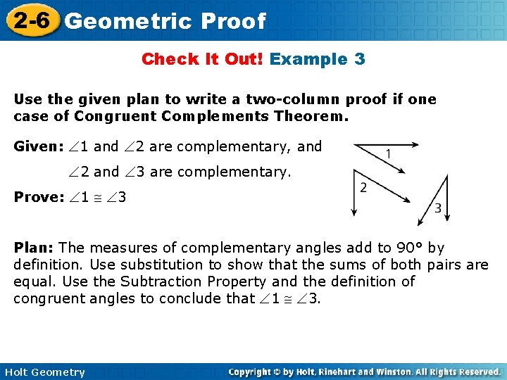 2 -6 Geometric Proof Check It Out! Example 3 Use the given plan to
