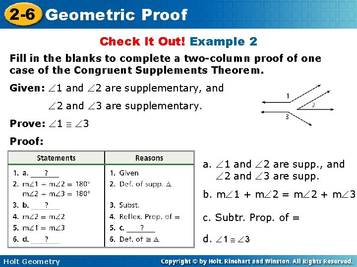 2 -6 Geometric Proof Check It Out! Example 2 Fill in the blanks to