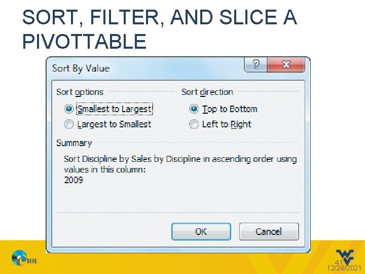 SORT, FILTER, AND SLICE A PIVOTTABLE 41 12/24/2021 