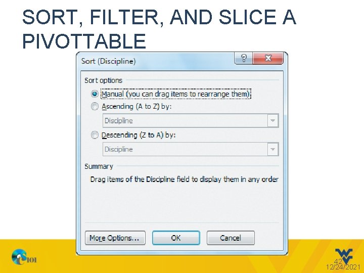 SORT, FILTER, AND SLICE A PIVOTTABLE 42 12/24/2021 