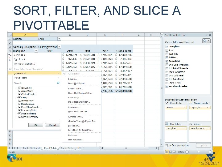 SORT, FILTER, AND SLICE A PIVOTTABLE 45 12/24/2021 