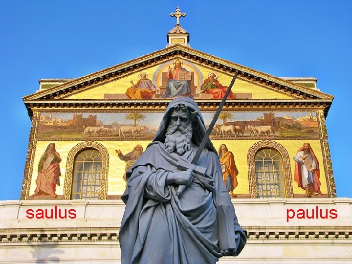 saulus paulus 