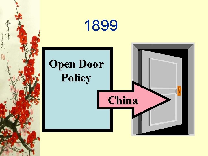 1899 Open Door Policy China 1899 Open Door Policy China