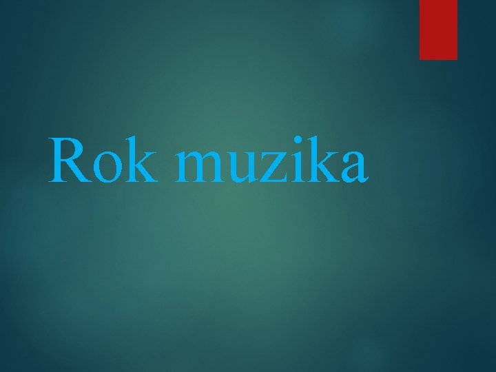 Rok muzika 