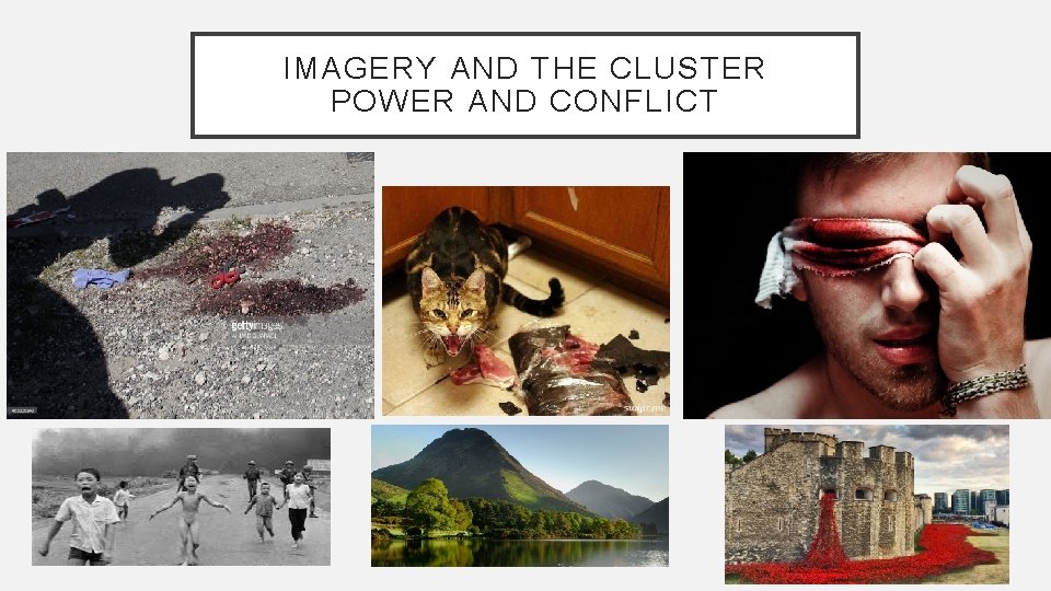 IMAGERY AND THE CLUSTER POWER AND CONFLICT IMAGERY AND THE CLUSTER POWER AND CONFLICT