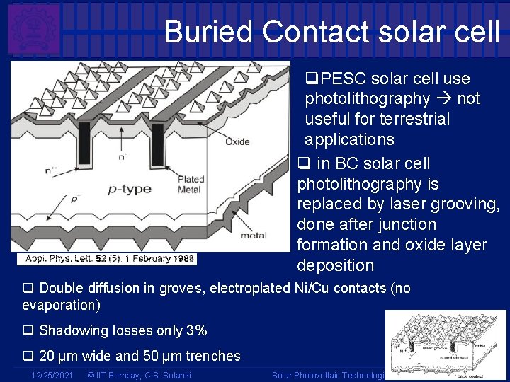 Buried Contact solar cell q. PESC solar cell use photolithography not useful for terrestrial