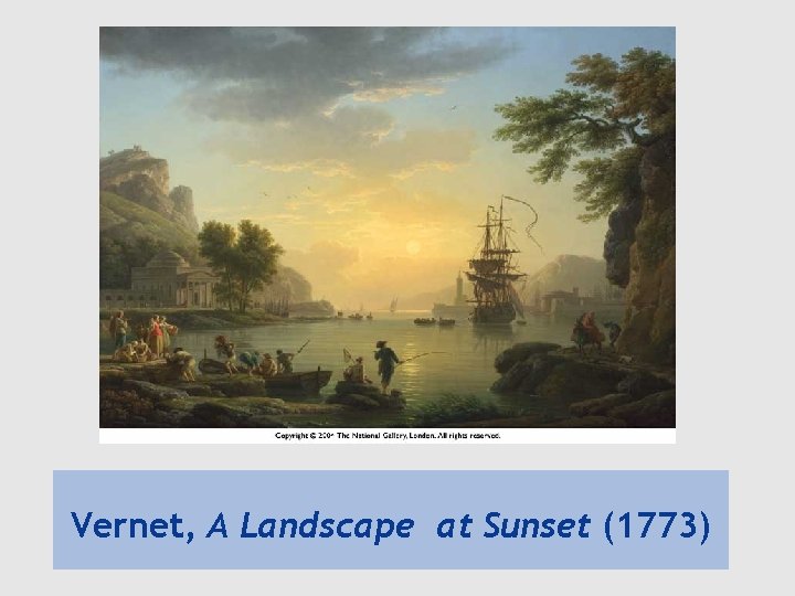 Vernet, A Landscape at Sunset (1773) 