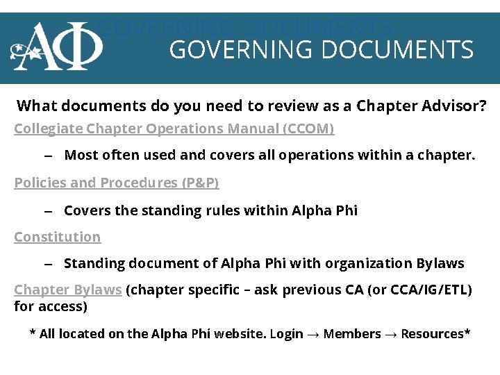 GOVERNING DOCUMENTS What documents do you need to review as a Chapter Advisor? Collegiate