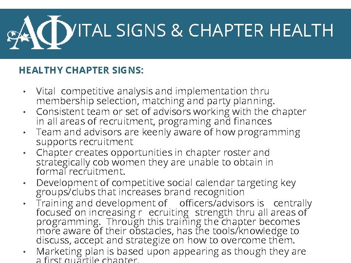 VITAL SIGNS & CHAPTER HEALTHY CHAPTER SIGNS: • • Vital competitive analysis and implementation