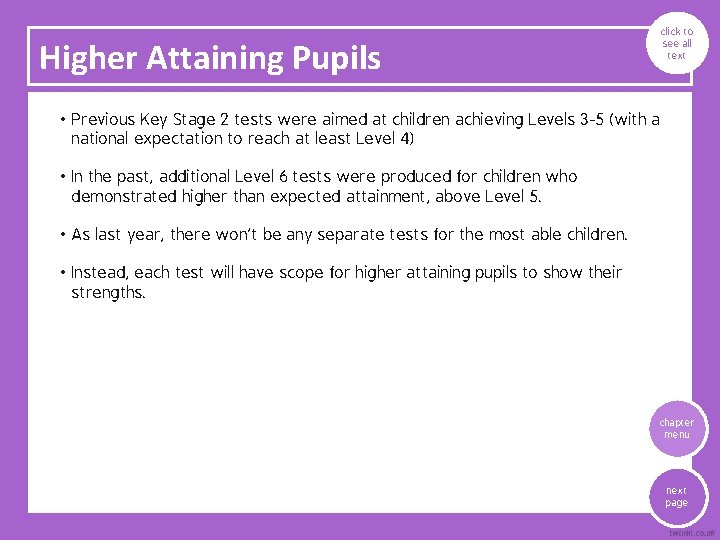 click to see all text Higher Attaining Pupils • Previous Key Stage 2 tests