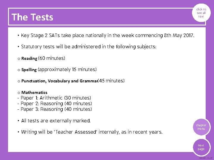 The Tests click to see all text • Key Stage 2 SATs take place