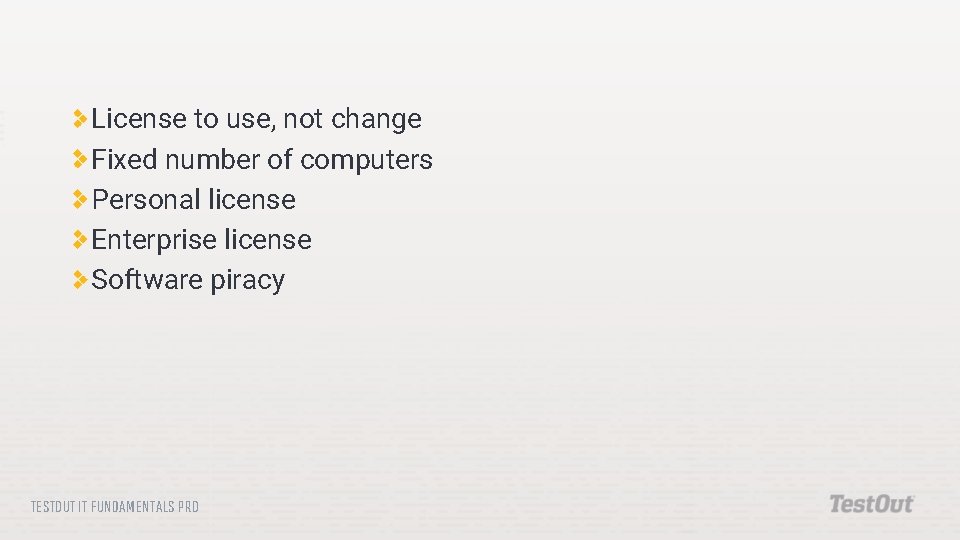 License to use, not change Fixed number of computers Personal license Enterprise license Software License to use, not change Fixed number of computers Personal license Enterprise license Software