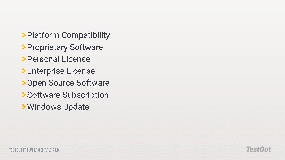 Platform Compatibility Proprietary Software Personal License Enterprise License Open Source Software Subscription Windows Update Platform Compatibility Proprietary Software Personal License Enterprise License Open Source Software Subscription Windows Update