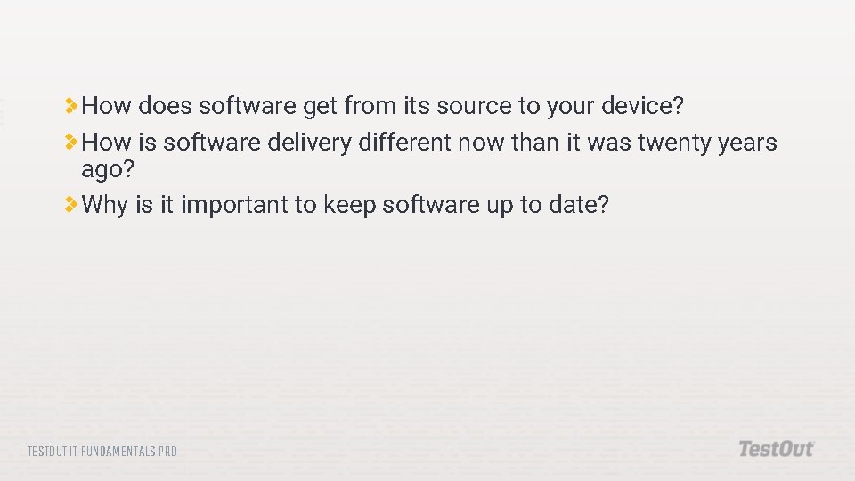 How does software get from its source to your device? How is software delivery How does software get from its source to your device? How is software delivery