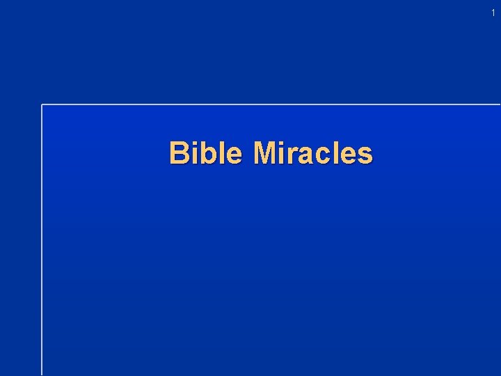 1 Bible Miracles 