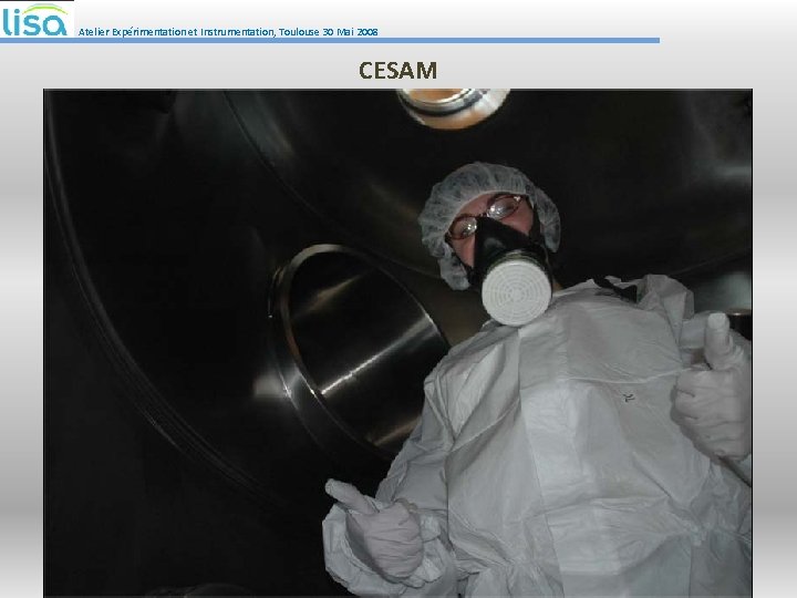 Atelier Expérimentation et Instrumentation, Toulouse 30 Mai 2008 CESAM 