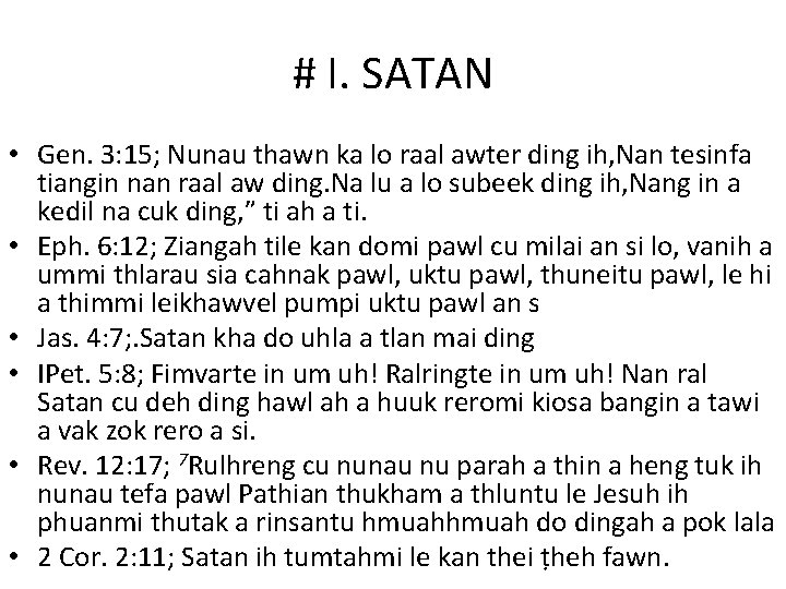 # I. SATAN • Gen. 3: 15; Nunau thawn ka lo raal awter ding