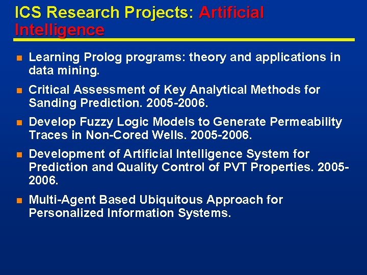 ICS Research Projects: Artificial Intelligence n Learning Prolog programs: theory and applications in data