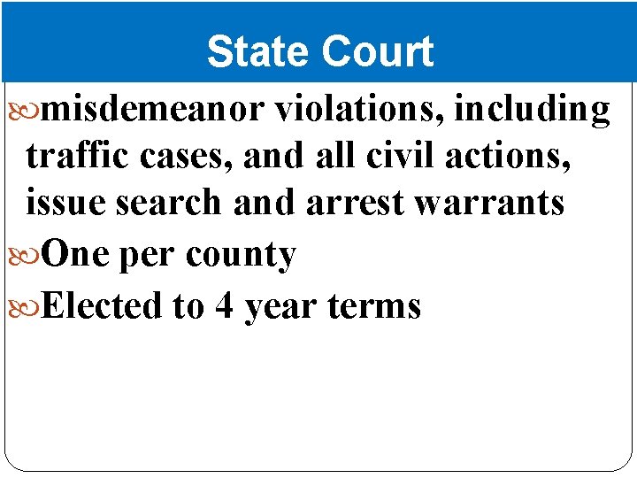 State Court misdemeanor violations, including traffic cases, and all civil actions, issue search and