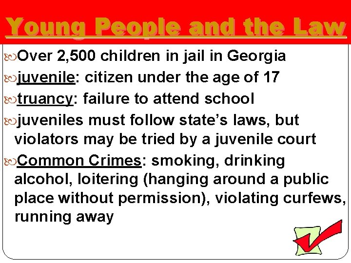 Young People and the Law Over 2, 500 children in jail in Georgia juvenile: