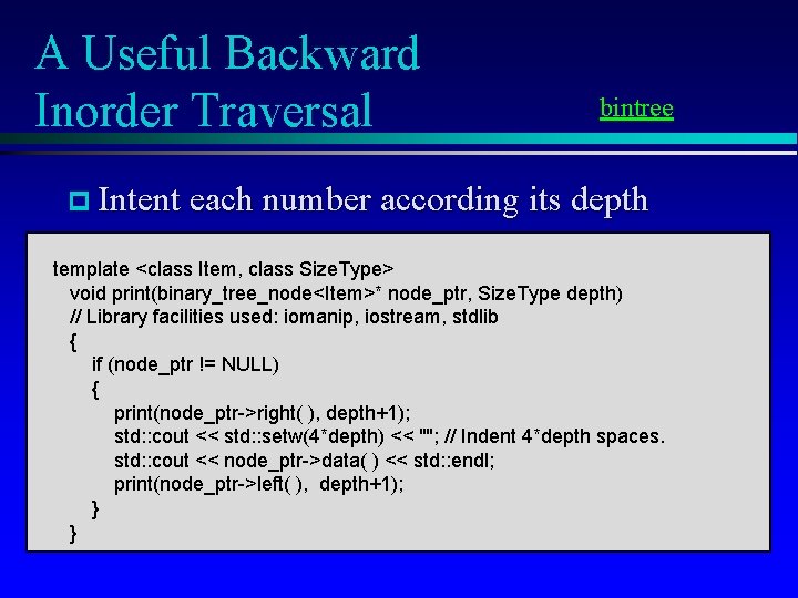 A Useful Backward Inorder Traversal bintree p Intent each number according its depth template