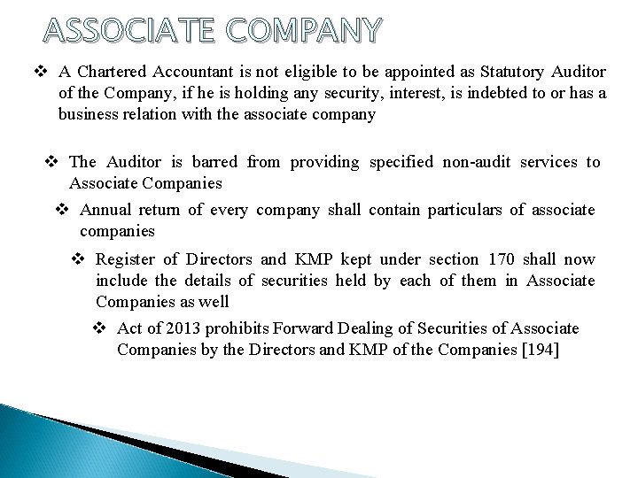 ASSOCIATE COMPANY v A Chartered Accountant is not eligible to be appointed as Statutory