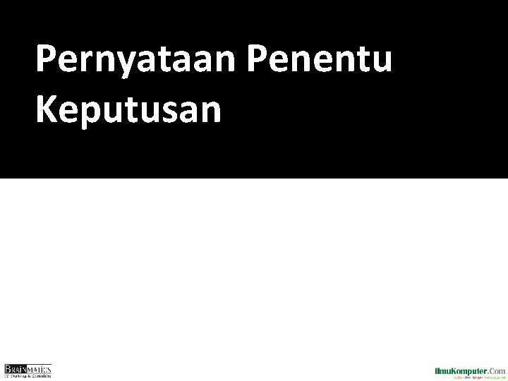 Pernyataan Penentu Keputusan 