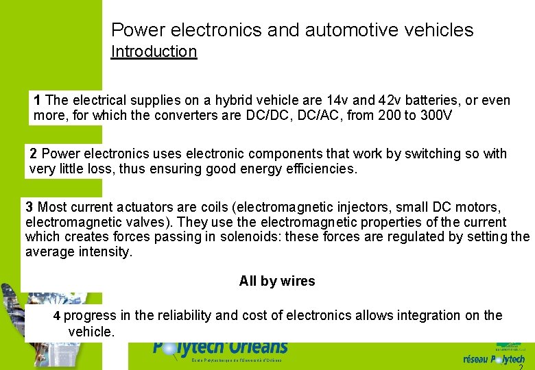 Power electronics and automotive vehicles Introduction 1 The electrical supplies on a hybrid vehicle