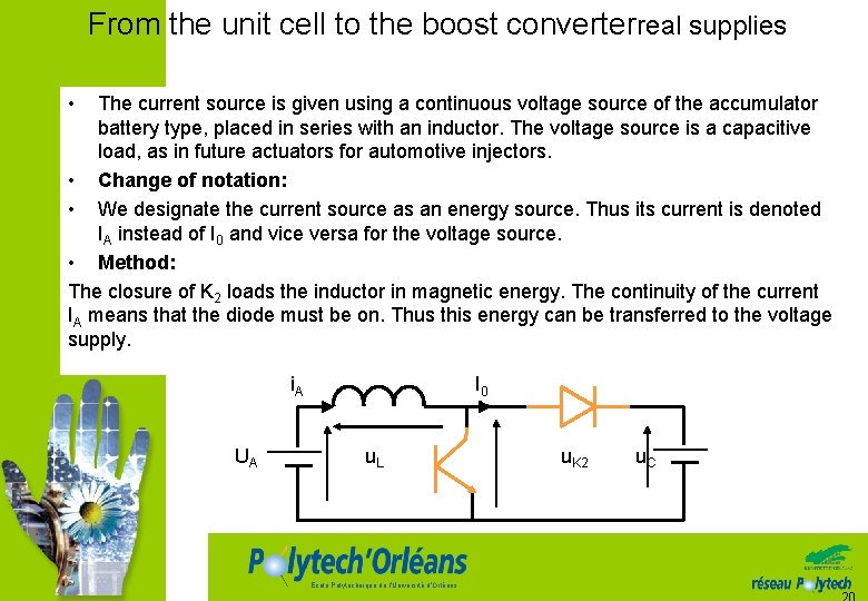From the unit cell to the boost converterreal supplies • The current source is