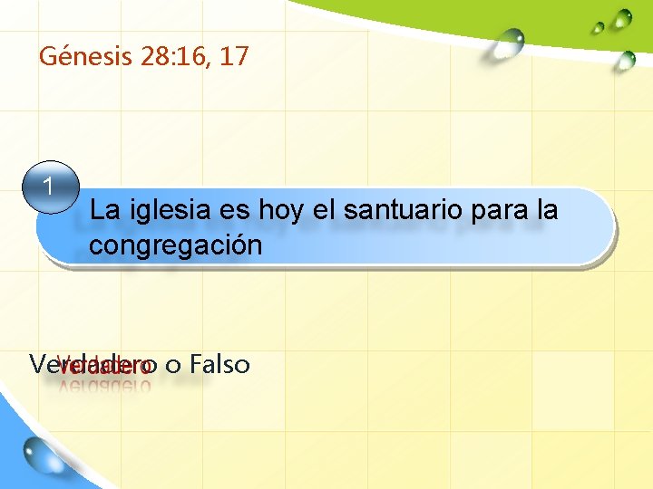 Génesis 28: 16, 17 1 La iglesia es hoy el santuario para la congregación