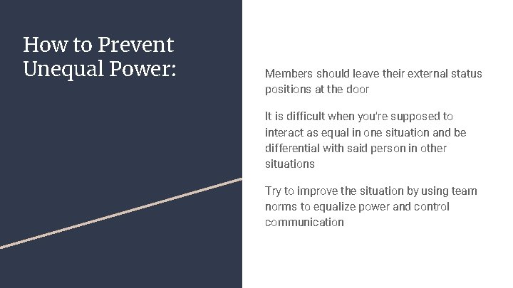 How to Prevent Unequal Power: Members should leave their external status positions at the